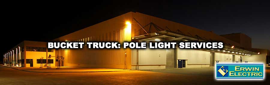 Bucket Truck Light Pole Repair & Maintenance